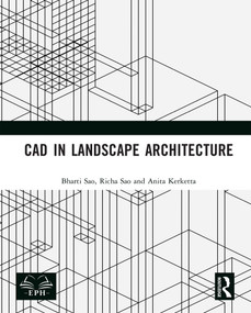 CAD in Landscape Architecture by Bharti Sao, Richa Sao, Anita Kerketta, 9781041371519