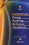 Commercial Energy Auditing Reference Handbook, Third Edition by Steve Doty, 9781498769266
