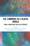 The Commons in a Glocal World (Global Connections and Local Responses) by Tobias Haller, Thomas Breu, Tine De Moor, Christian Rohr, Heinzpeter Znoj, 9781138484818