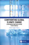 Confronting Global Climate Change (Experiments & Applications in the Tropics) by Mark Harris, 9780367203115