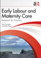 Early Labour and Maternity Care (Research for Practice) by Vanora Hundley, Helen Cheyne, 9781032829883