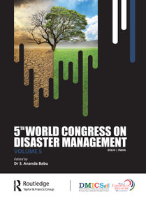 Fifth World Congress on Disaster Management: Volume V by S. Anand Babu, 9781032355528