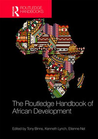 Handbook of African Development by Tony Binns, Kenneth Lynch, Etienne Nel, 9781138890299