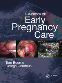 Handbook of Early Pregnancy Care by Thomas H. Bourne, George Condous, 9781842143230