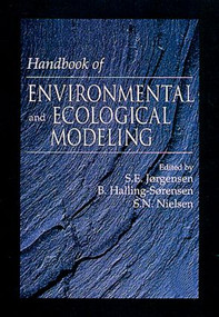 Handbook of Environmental and Ecological Modeling by Sven E. Jorgensen, 9781566702027