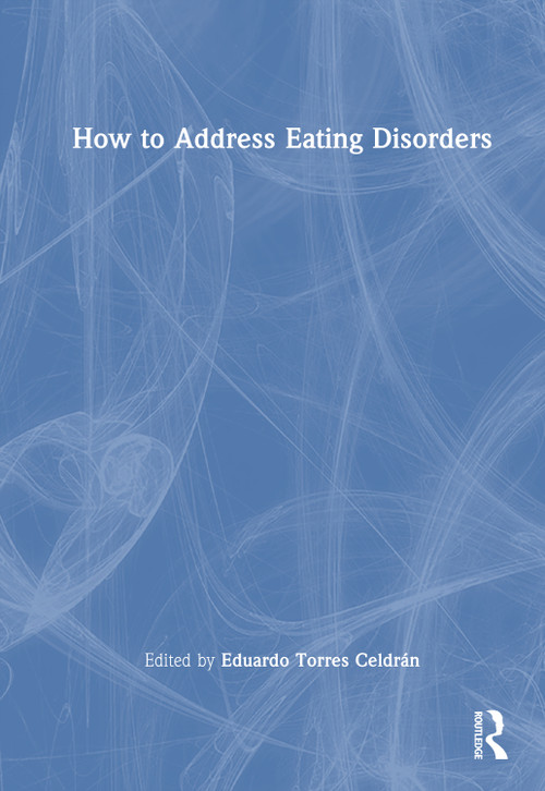 How to Address Eating Disorders (The Person Behind the Diving Suit) by Eduardo Torres Celdrán, 9781041328728