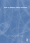 How to Address Eating Disorders (The Person Behind the Diving Suit) by Eduardo Torres Celdrán, 9781041328728