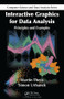 Interactive Graphics for Data Analysis (Principles and Examples) by Martin Theus, Simon Urbanek, 9781584885948