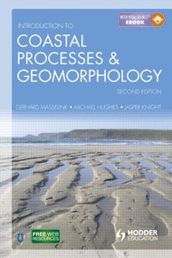 Introduction to Coastal Processes and Geomorphology by Gerd Masselink, 9781444122404