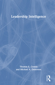 Leadership Intelligence by Thomas E. Cronin, Michael A. Genovese, 9781041026983