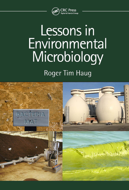 Lessons in Environmental Microbiology by Roger Tim Haug, 9781138336582