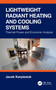 Lightweight Radiant Heating and Cooling Systems (Thermal Power and Economic Analysis) by Jacek Karpiesiuk, 9781041153528