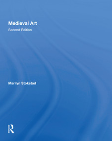 Medieval Art Second Edition by Marilyn Stokstad, 9780367007324