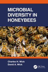 Microbial Diversity in Honeybees by Charles Wick, David Wick, 9780367539382