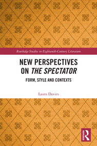 New Perspectives on The Spectator (Form, Style and Contexts) by Laura Davies, 9781041285489