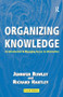 Organizing Knowledge (An Introduction to Managing Access to Information) by Jennifer Rowley, 9781138439542