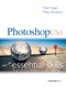 Photoshop CS6: Essential Skills by Mark Galer, Philip Andrews, 9781138400993