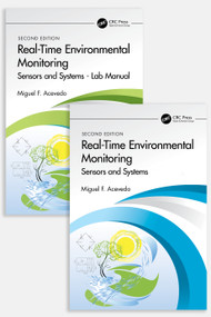 Real-Time Environmental Monitoring (Sensors and Systems - Textbook and Lab Manual) by Miguel F. Acevedo, 9781032012667