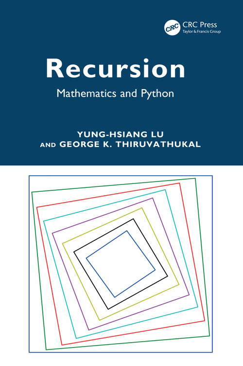 Recursion (Mathematics and Python) by Yung-Hsiang Lu, George K. Thiruvathukal, 9781041149538