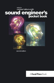 Sound Engineer's Pocket Book by Michael Talbot-Smith, 9781138412767