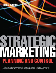 Strategic Marketing Planning and Control (Plannning and Control) by John Ensor, Graeme Drummond, 9780750682718