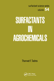 Surfactants in Agrochemicals by Tharwat F. Tadros, 9780824791001