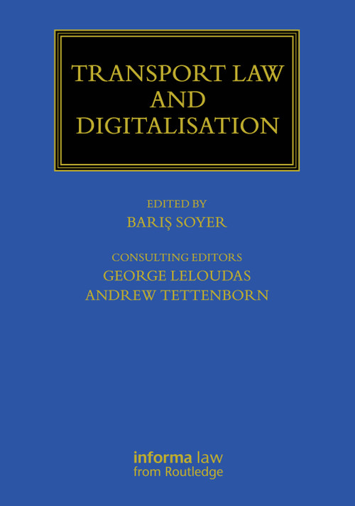 Transport Law and Digitalisation by Barış Soyer, 9781041216469