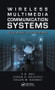 Wireless Multimedia Communication Systems (Design, Analysis, and Implementation) by K.R. Rao, Zoran S. Bojkovic, Bojan M. Bakmaz, 9781466566002