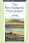 The Post-Romantic Predicament by Paul de Man, Martin McQuillan, 9780748641055