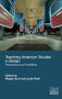 Teaching American Studies in Britain (Perspectives and Possibilities) by Megan Hunt, Lydia Plath, 9781399551410