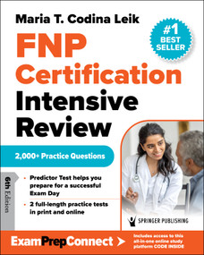 FNP Certification Intensive Review (2,000+ Practice Questions) by Maria T. Codina Leik, 9780826151629