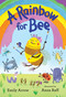 A Rainbow for Bee by Emily Arrow, Anna Raff, 9781536210729