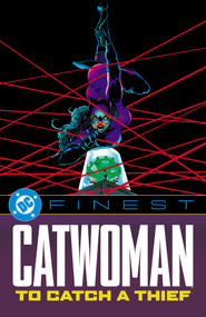 DC Finest: Catwoman: To Catch a Thief by Devin Grayson, Beau Smith, Chuck Dixon, Jim Balent, Sergio Cariello, 9781799514978