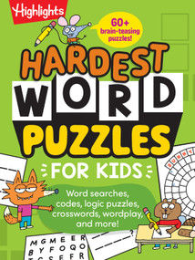Hardest Word Puzzles for Kids by Highlights, 9781639626137