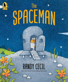 The Spaceman by Randy Cecil, Randy Cecil, 9781536258912