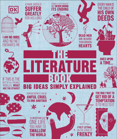 The Literature Book (Big Ideas Simply Explained) by DK, 9798217494309