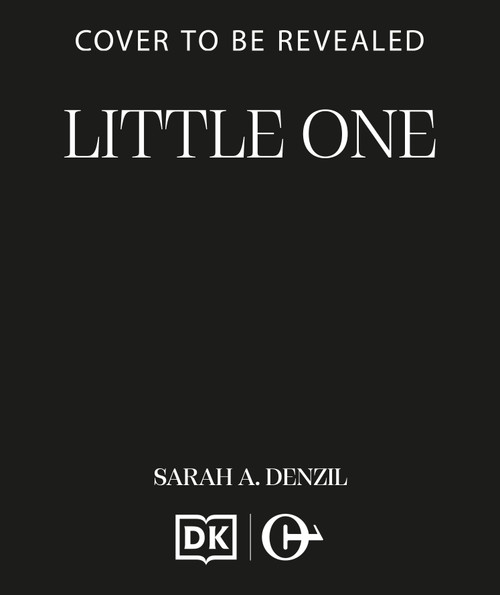 Little One by Sarah A. Denzil, 9798217271580
