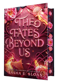 The Fates Beyond Us by Sasha E. Sloan, 9781368117609