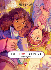 The Love Report Volume 4 by BeKa, Maya, 9781662641190