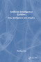 Artificial Intelligence Entities (Data, Intelligences and Analytics) by Zhaohao Sun, 9781041124191
