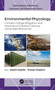 Environmental Phycology (Climate Change Mitigation and Hazardous Pollutant Cleanup Using Algal Resources) by Jeyabalan Sangeetha, Devarajan Thangadurai, 9781779647078