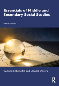 Essentials of Middle and Secondary Social Studies by William B. Russell III, Stewart Waters, 9781041001256