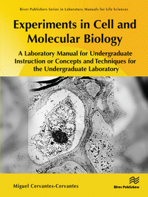 Experiments in Cell and Molecular Biology by Miguel Cervantes-Cervantes, 9788743813200