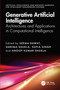 Generative Artificial Intelligence (Architectures and Applications in Computational Intelligence) by Seema Rawat, Garima Shukla, Sofia Singh, Anoop Kumar Shukla, 9781041342991