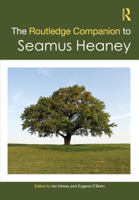 The Routledge Companion to Seamus Heaney by Ian Hickey, Eugene O'Brien, 9781041048039