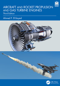 Aircraft and Rocket Propulsion and Gas Turbine Engines by Ahmed F. El-Sayed, 9781032906539
