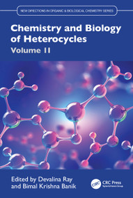 Chemistry and Biology of Heterocycles Volume 2 by Devalina Ray, Bimal Krishna Banik, 9781041326199
