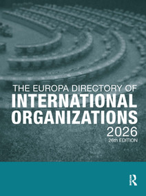 The Europa Directory of International Organizations 2026 by Europa Publications, 9781041353713