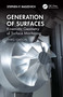 Generation of Surfaces (Kinematic Geometry of Surface Machining) by Stephen P. Radzevich, 9781041304944