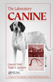 The Laboratory Canine by Garrett Field, Todd A. Jackson, 9781138437302